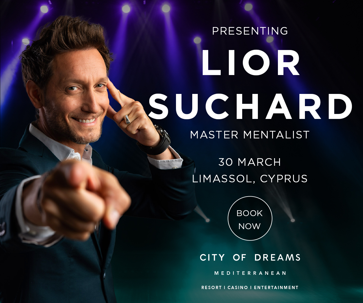 Στο City Of Dreams Mediterranean έρχεται ο παγκοσμίου φήμης Mentalist, Lior Suchard