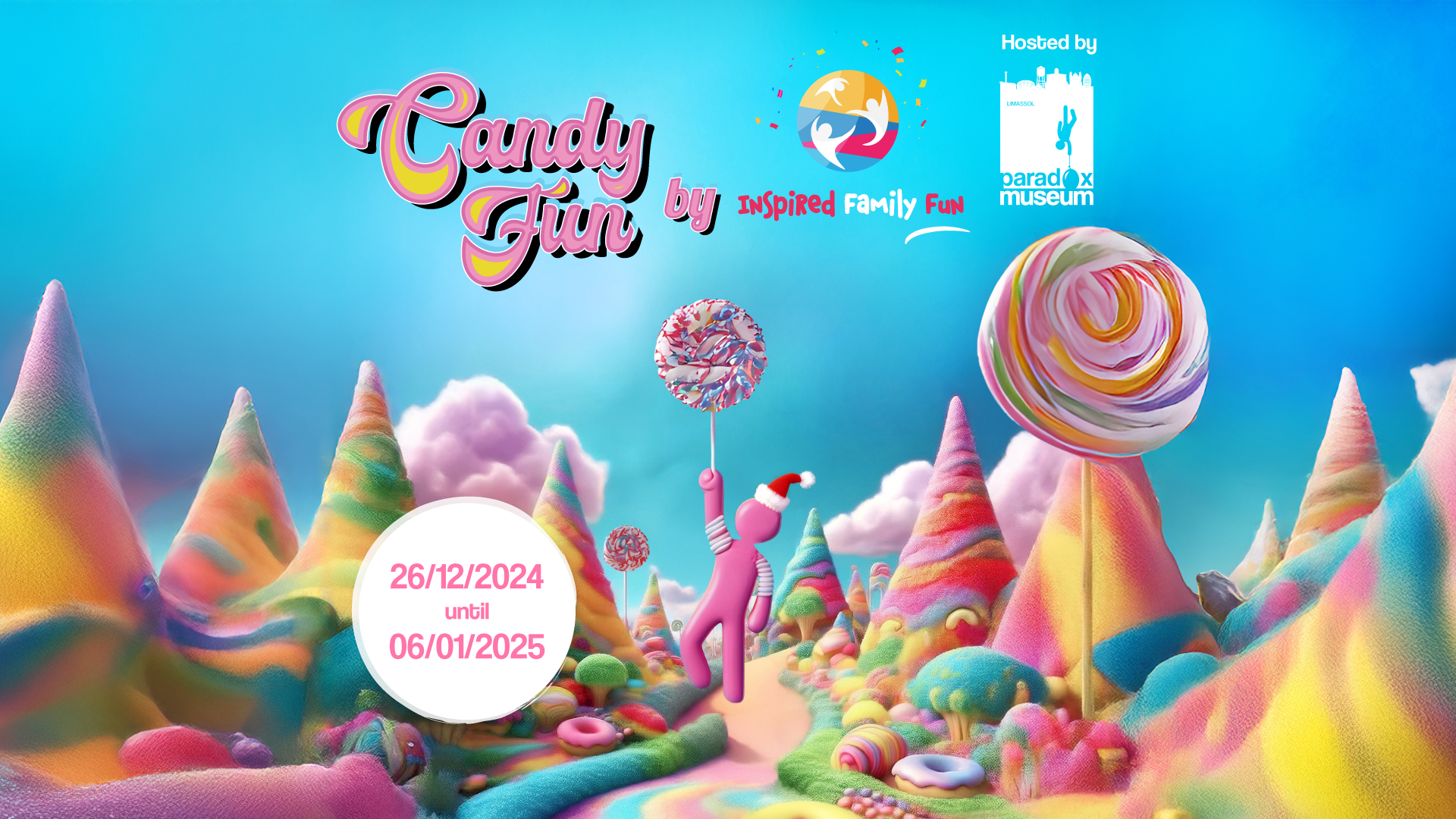 Λεμεσός – Candy Fun: Έρχεται το πιο «γλυκό» Event της χρονιάς μέσα στα Χριστούγεννα!