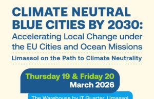 Climate Neutral Blue Cities Conference: Η Λεμεσός στο επίκεντρο της πράσινης και γαλάζιας μετάβασης