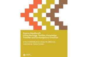 Η κυπριακή χειροτεχνία στο Ευρωπαϊκό Συνέδριο «Visions & Traditions» του European Textile Network (ETN) 2026